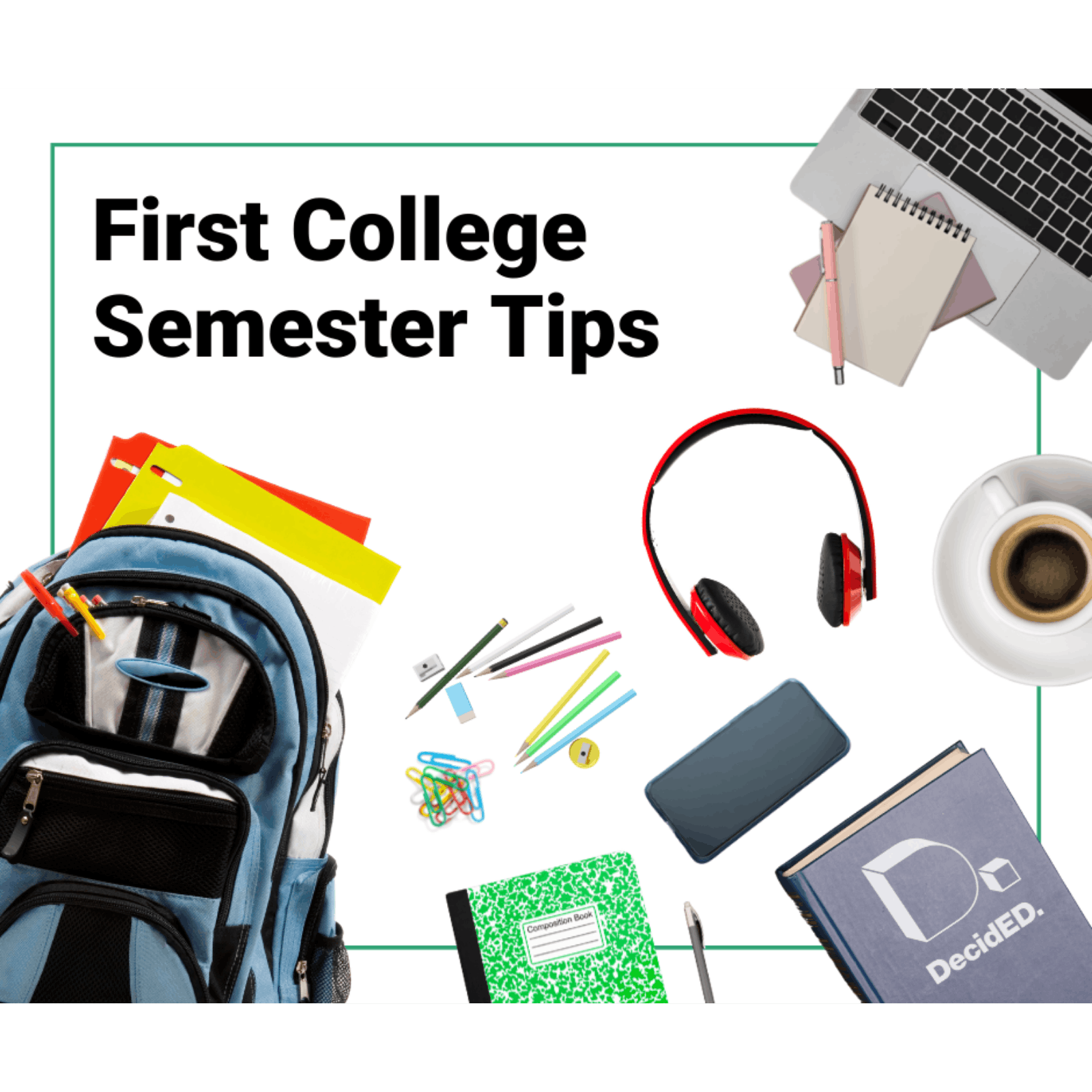 First Semester Tips DecidED Social Graphic